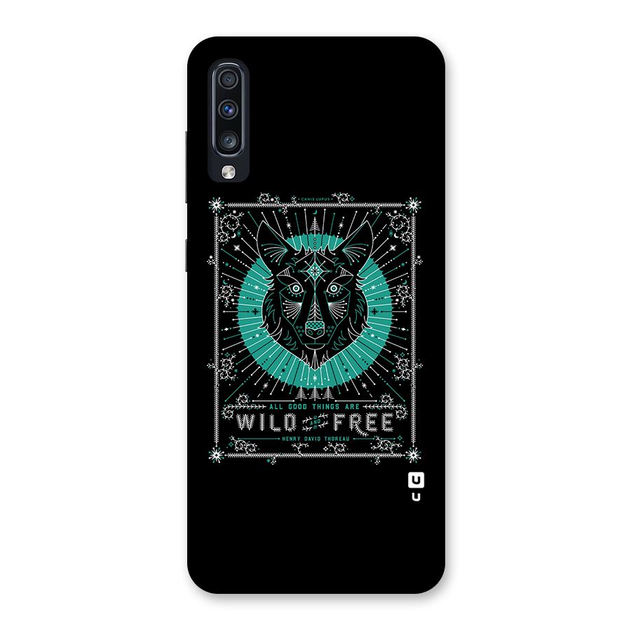 All Good Things Wild and Free Back Case for Galaxy A70
