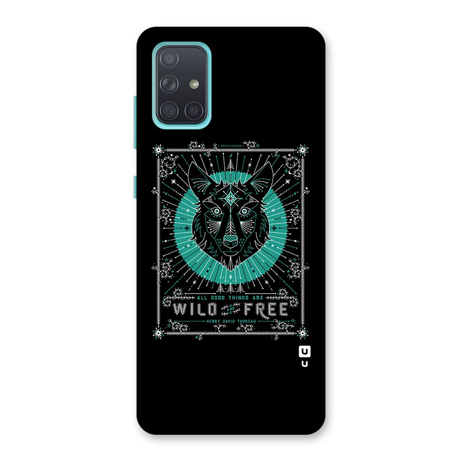 All Good Things Wild and Free Back Case for Galaxy A71