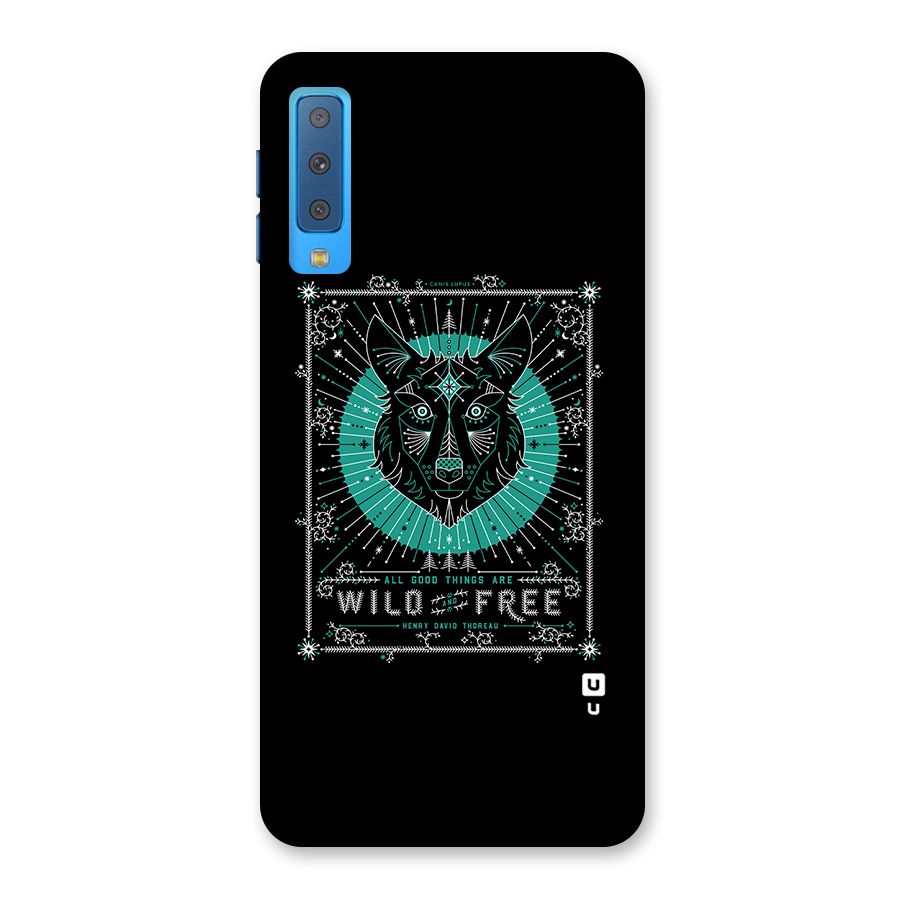 All Good Things Wild and Free Back Case for Galaxy A7 (2018)