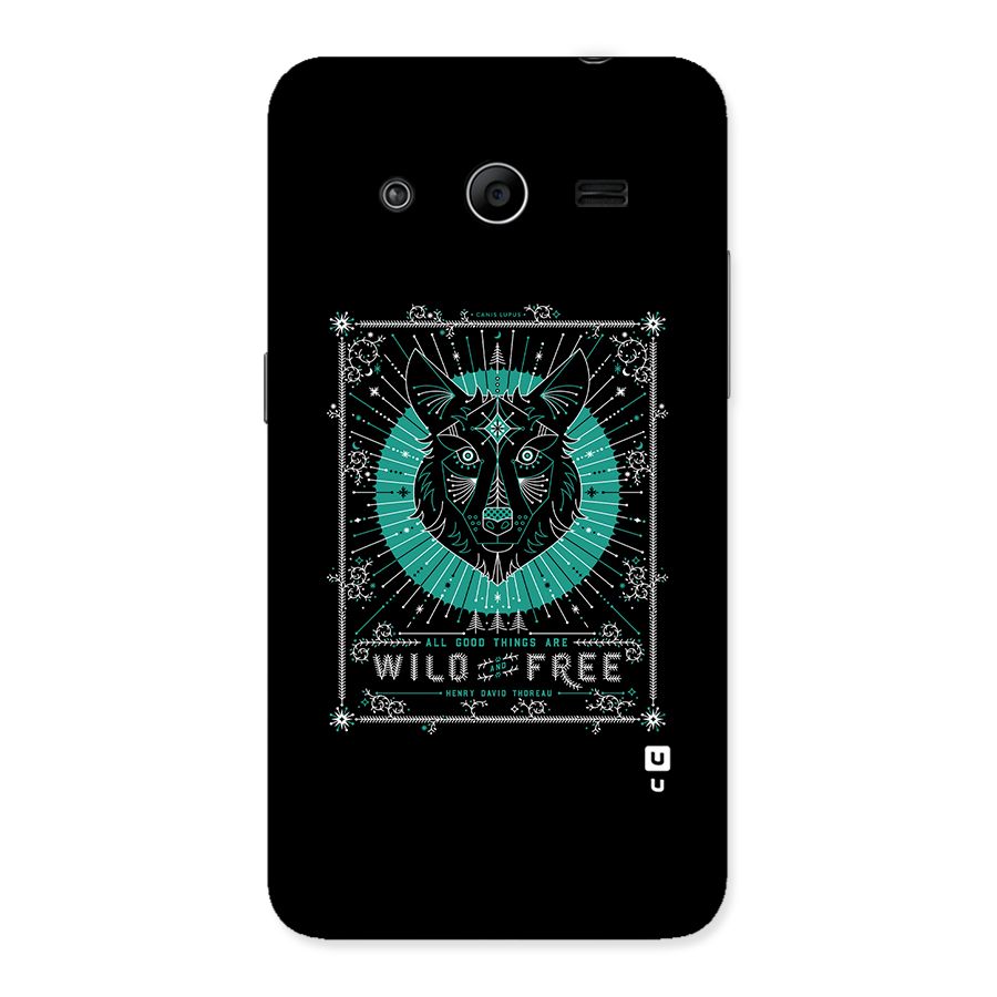 All Good Things Wild and Free Back Case for Galaxy Core 2