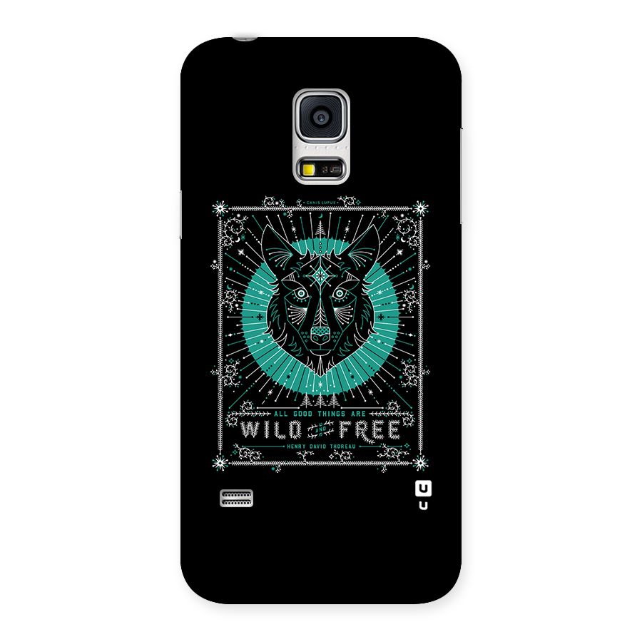 All Good Things Wild and Free Back Case for Galaxy S5 Mini