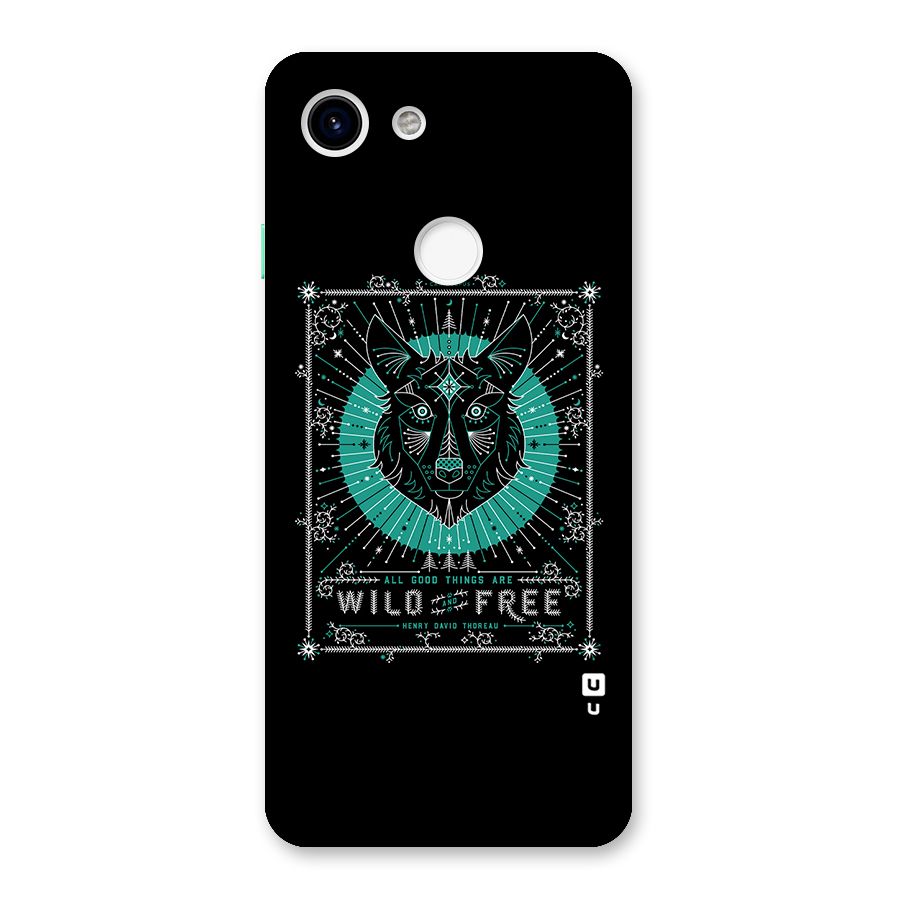 All Good Things Wild and Free Back Case for Google Pixel 3