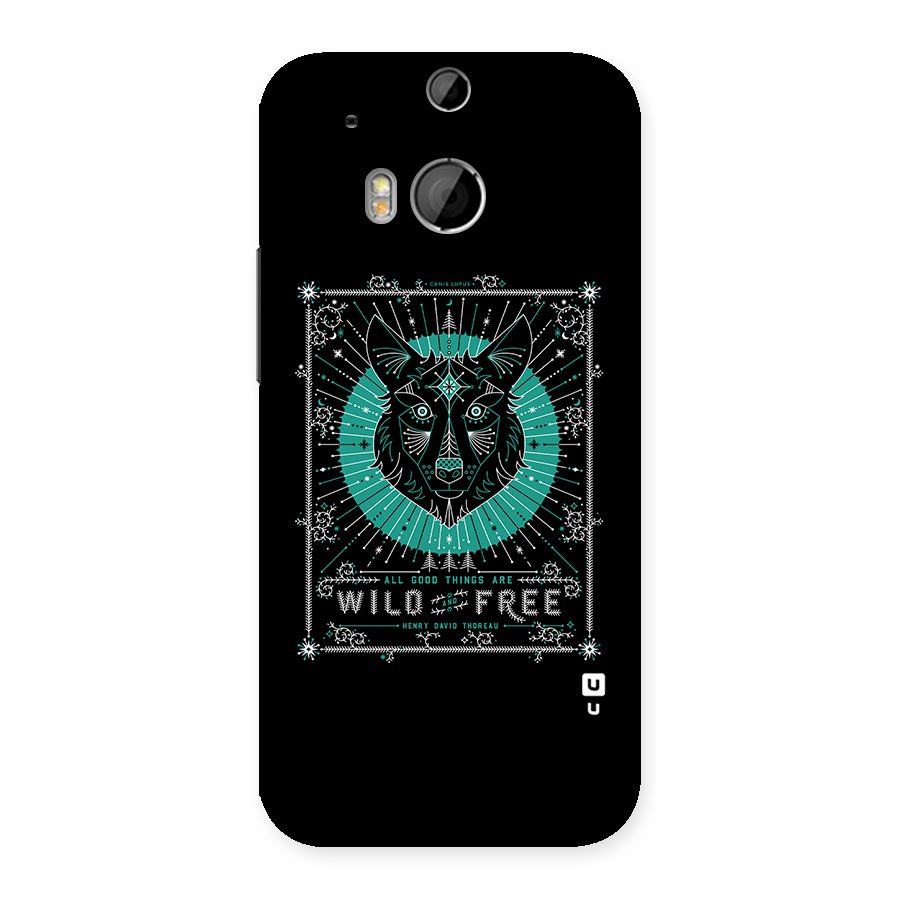 All Good Things Wild and Free Back Case for HTC One M8