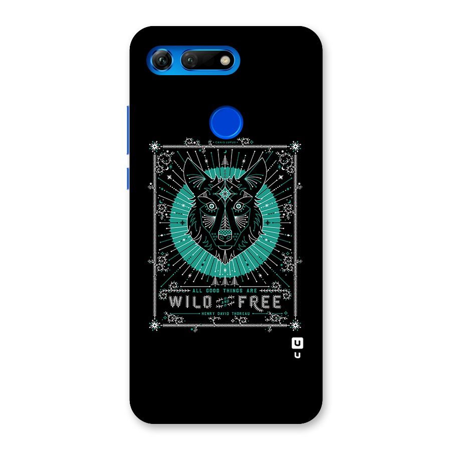 All Good Things Wild and Free Back Case for Honor View 20