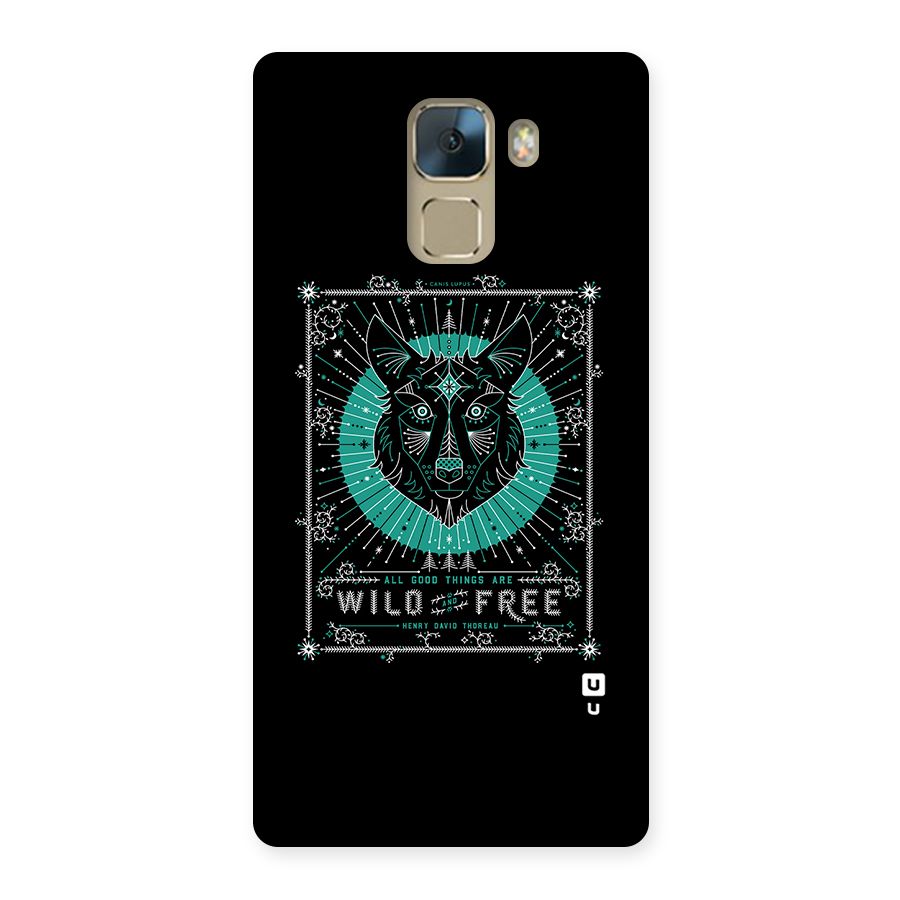 All Good Things Wild and Free Back Case for Huawei Honor 7