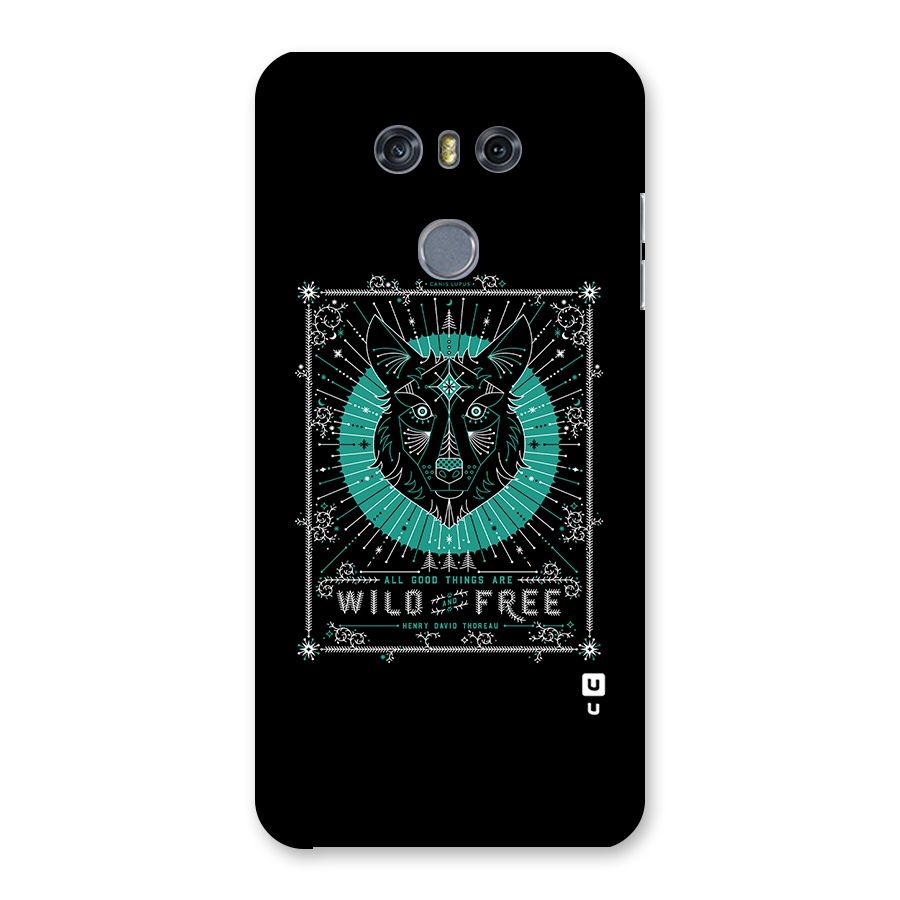 All Good Things Wild and Free Back Case for LG G6