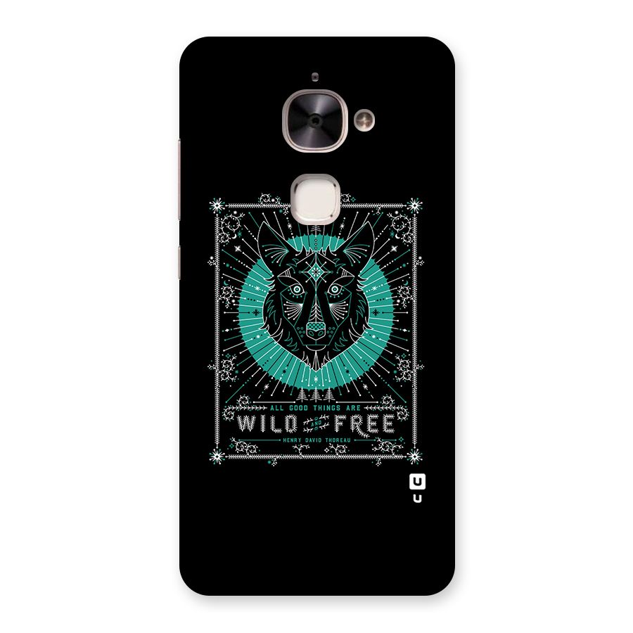 All Good Things Wild and Free Back Case for Le 2