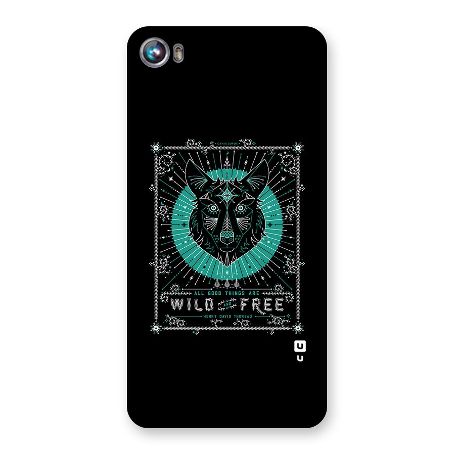 All Good Things Wild and Free Back Case for Micromax Canvas Fire 4 A107