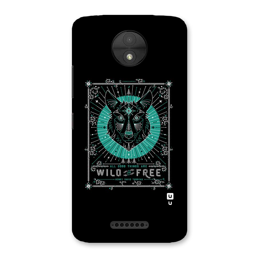 All Good Things Wild and Free Back Case for Moto C