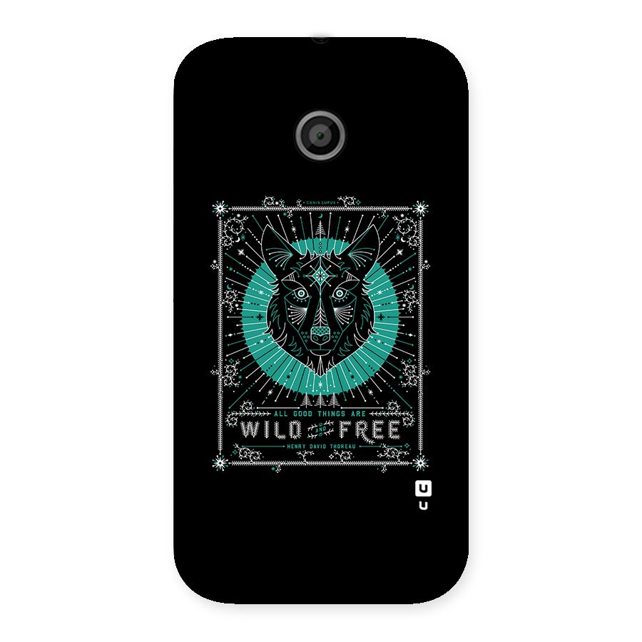 All Good Things Wild and Free Back Case for Moto E