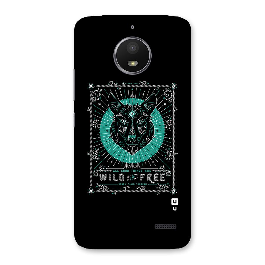 All Good Things Wild and Free Back Case for Moto E4