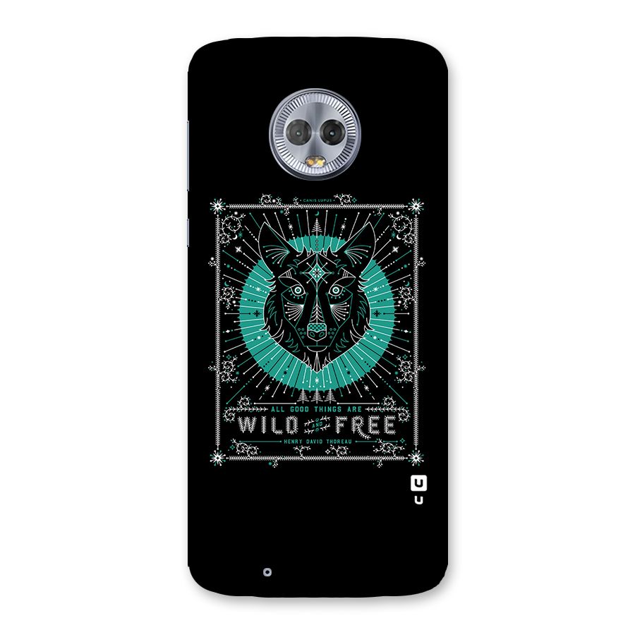 All Good Things Wild and Free Back Case for Moto G6