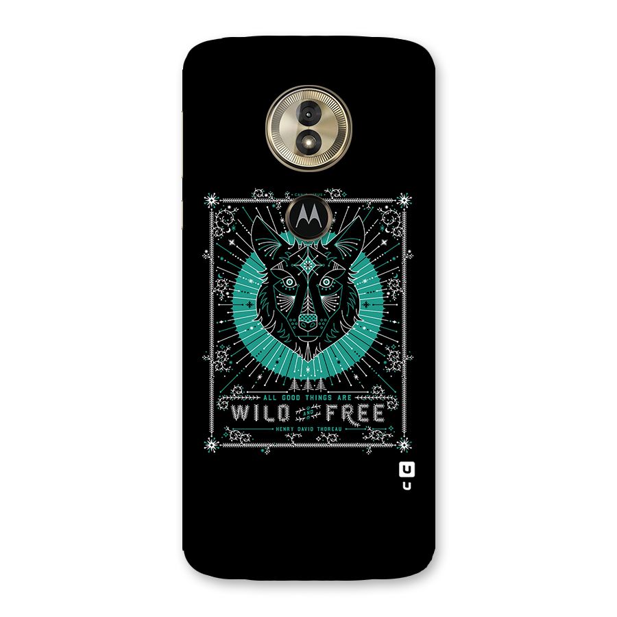 All Good Things Wild and Free Back Case for Moto G6 Play