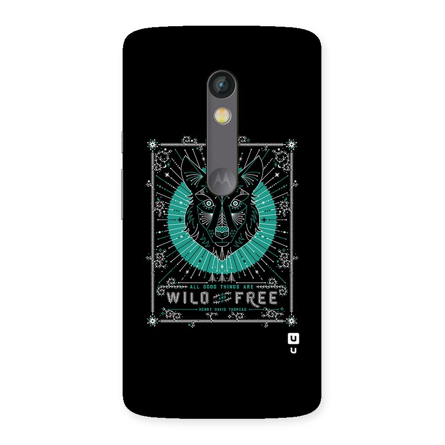All Good Things Wild and Free Back Case for Moto X Play