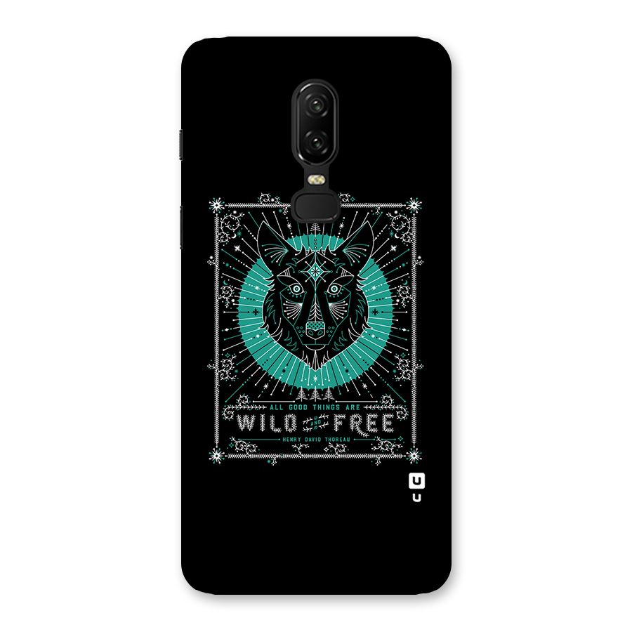 All Good Things Wild and Free Back Case for OnePlus 6