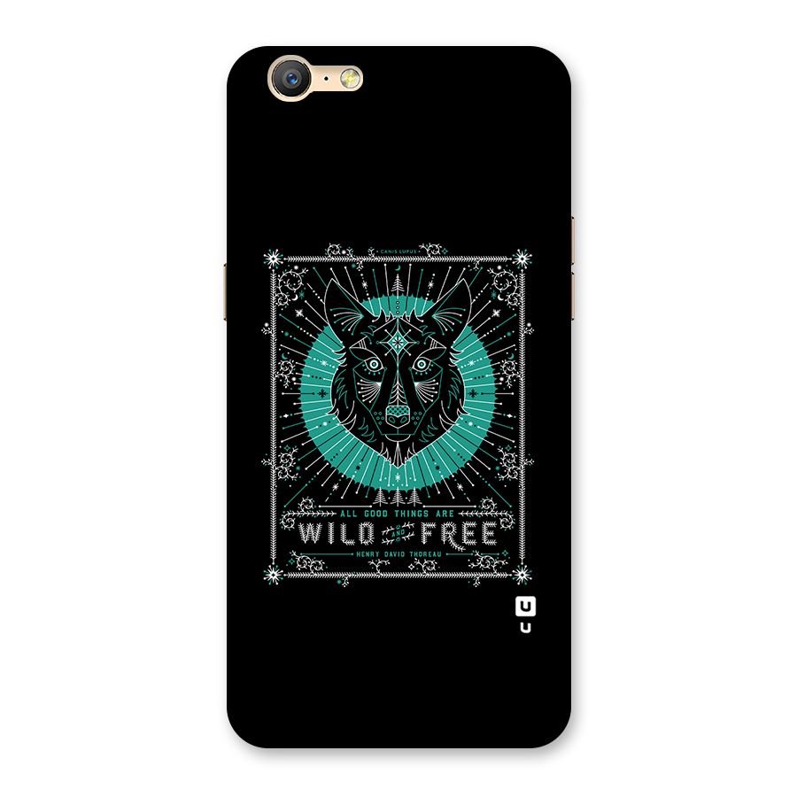 All Good Things Wild and Free Back Case for Oppo A39
