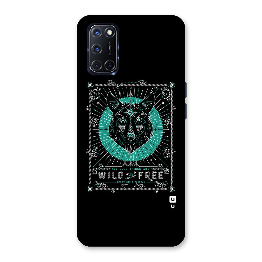 All Good Things Wild and Free Back Case for Oppo A52