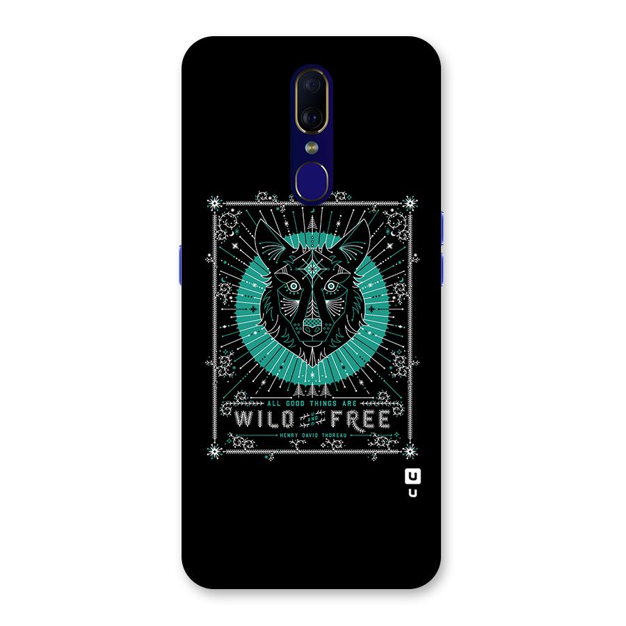 All Good Things Wild and Free Back Case for Oppo F11