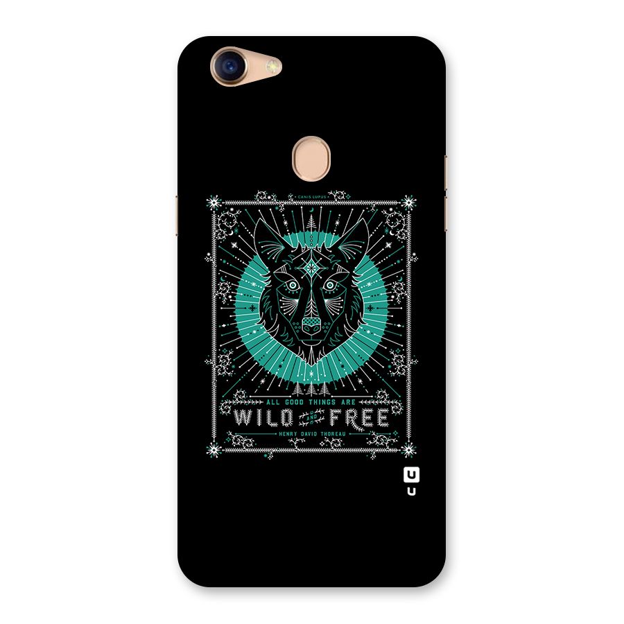 All Good Things Wild and Free Back Case for Oppo F5