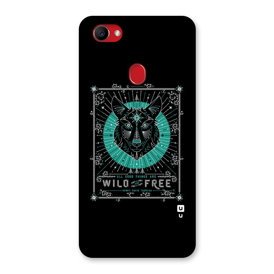 All Good Things Wild and Free Back Case for Oppo F7