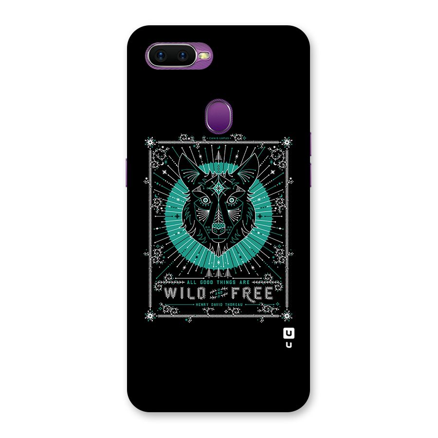 All Good Things Wild and Free Back Case for Oppo F9