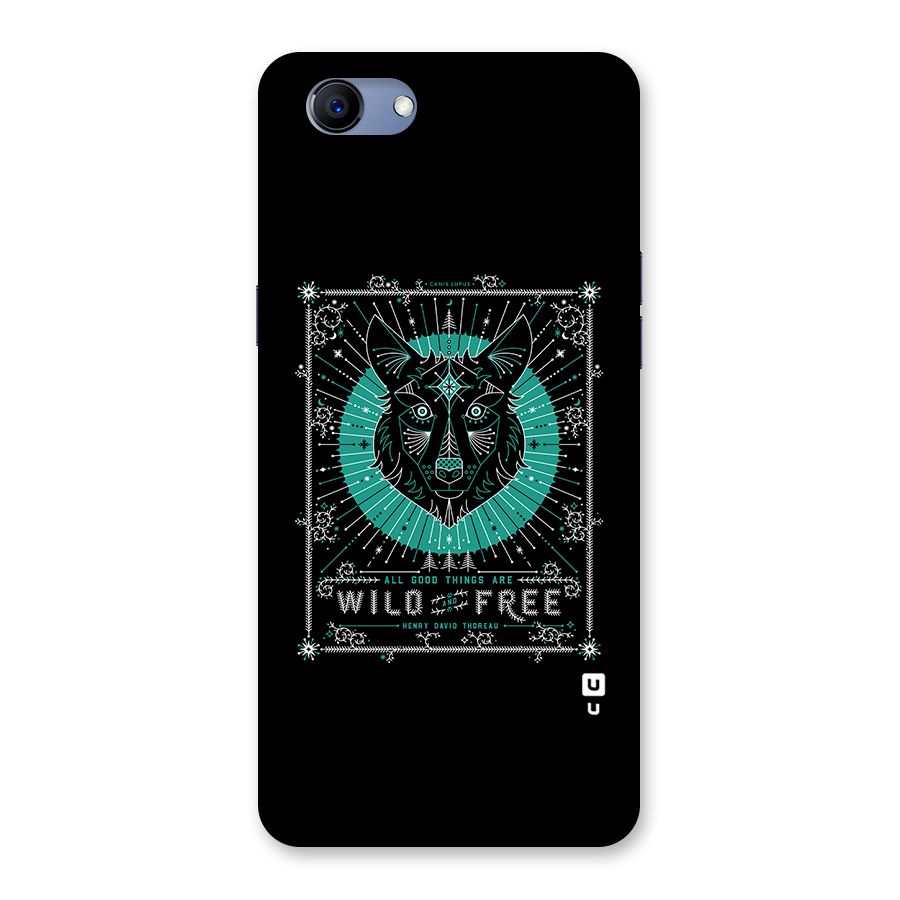All Good Things Wild and Free Back Case for Oppo Realme 1