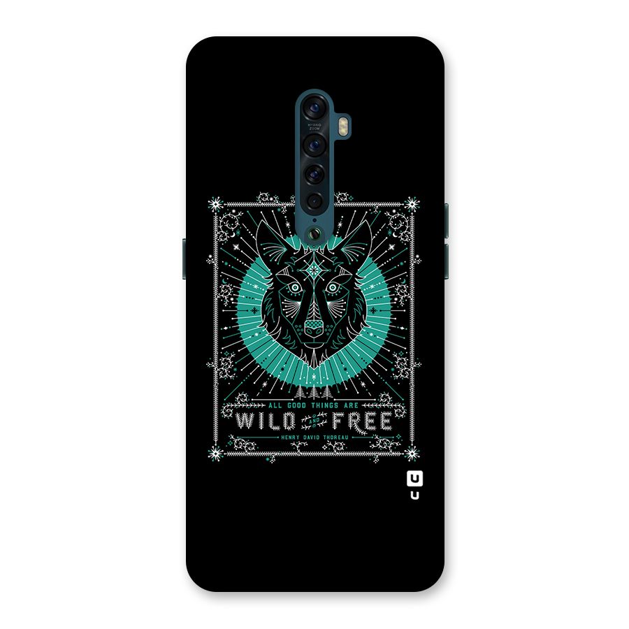 All Good Things Wild and Free Back Case for Oppo Reno2