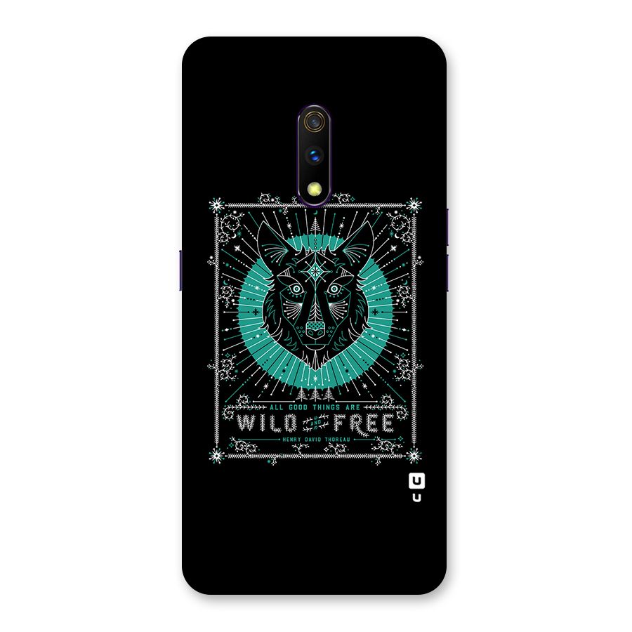 All Good Things Wild and Free Back Case for Realme X