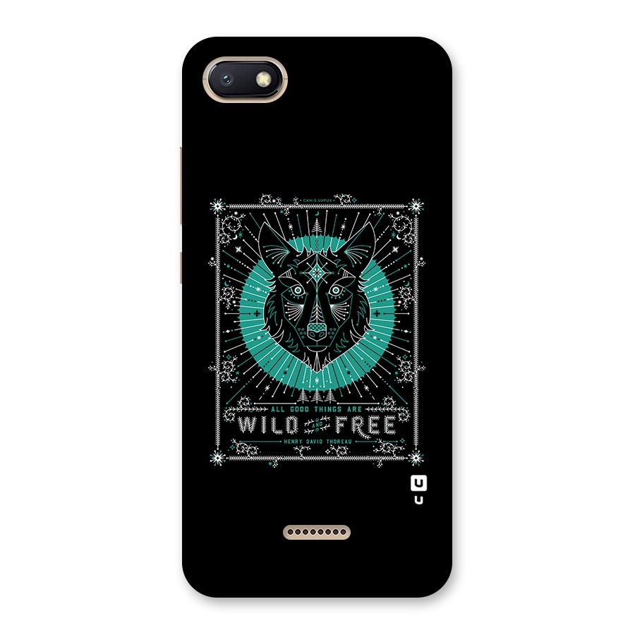 All Good Things Wild and Free Back Case for Redmi 6A