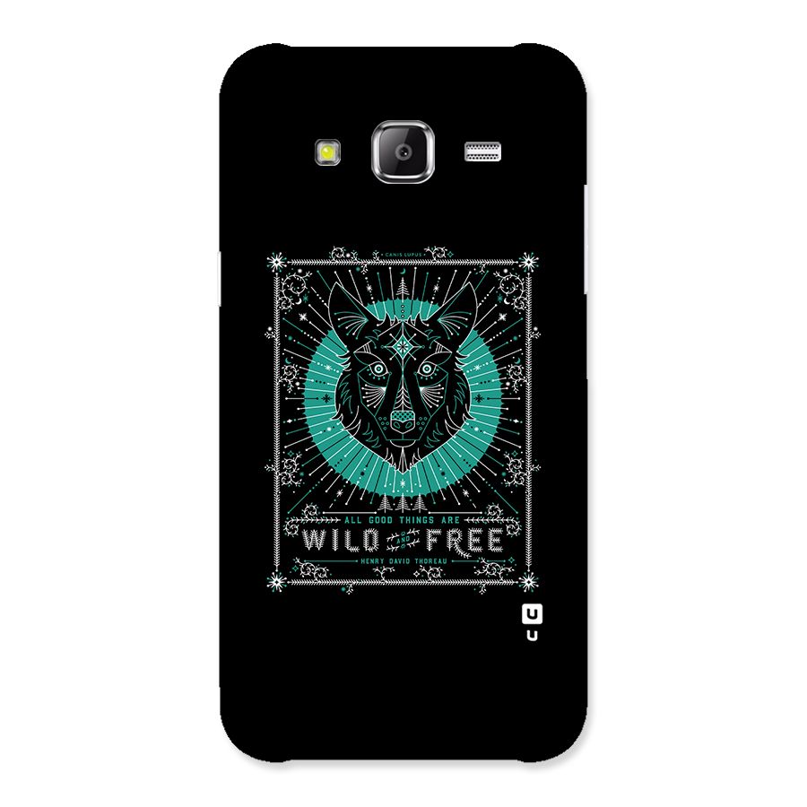 All Good Things Wild and Free Back Case for Samsung Galaxy J5