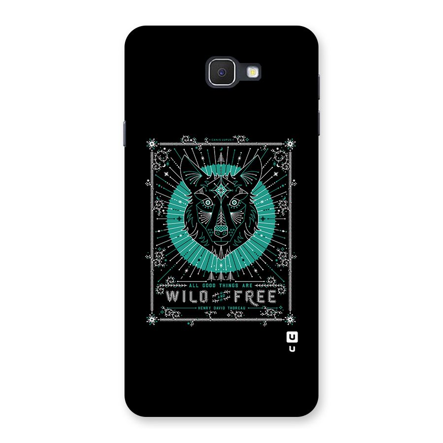 All Good Things Wild and Free Back Case for Samsung Galaxy J7 Prime