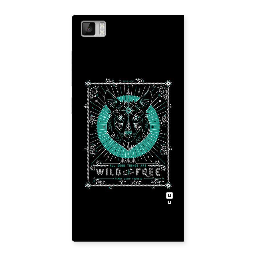 All Good Things Wild and Free Back Case for Xiaomi Mi3