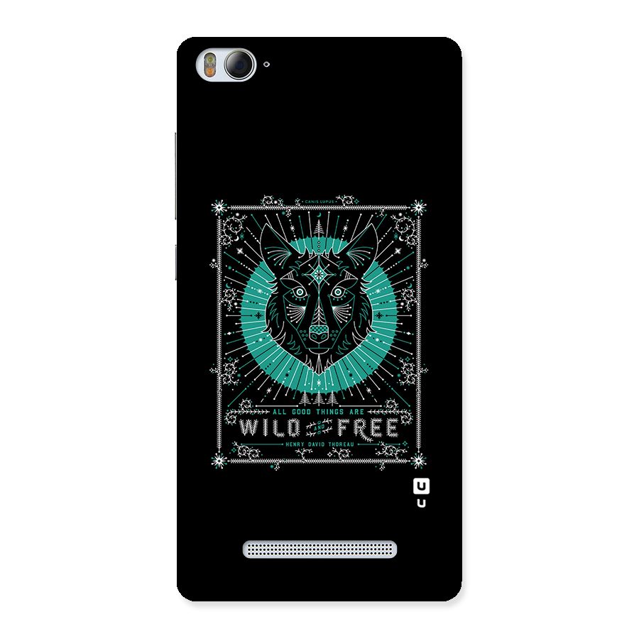 All Good Things Wild and Free Back Case for Xiaomi Mi4i
