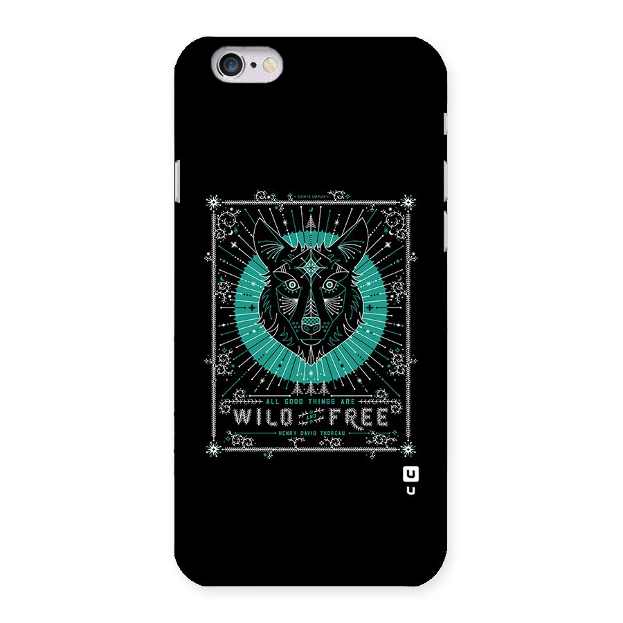 All Good Things Wild and Free Back Case for iPhone 6 6S