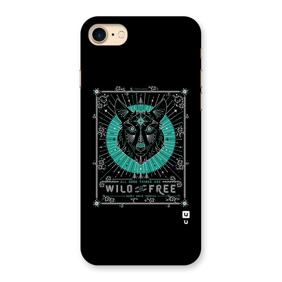 All Good Things Wild and Free Back Case for iPhone 7