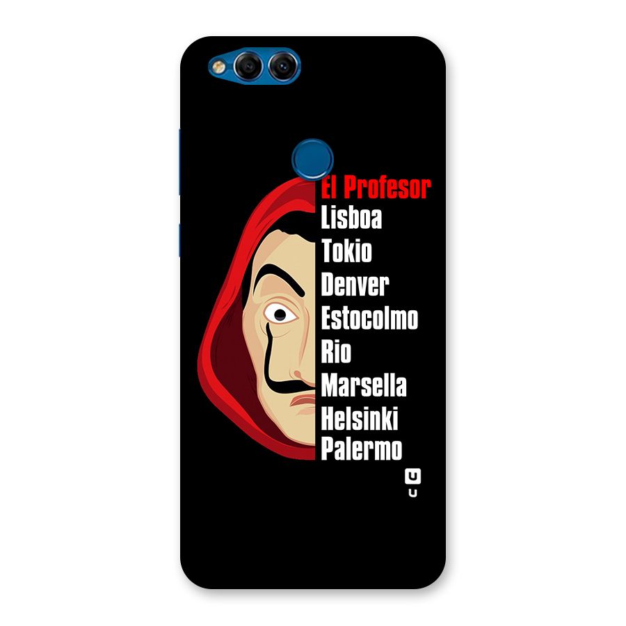 All Members Money Heist Back Case for Honor 7X