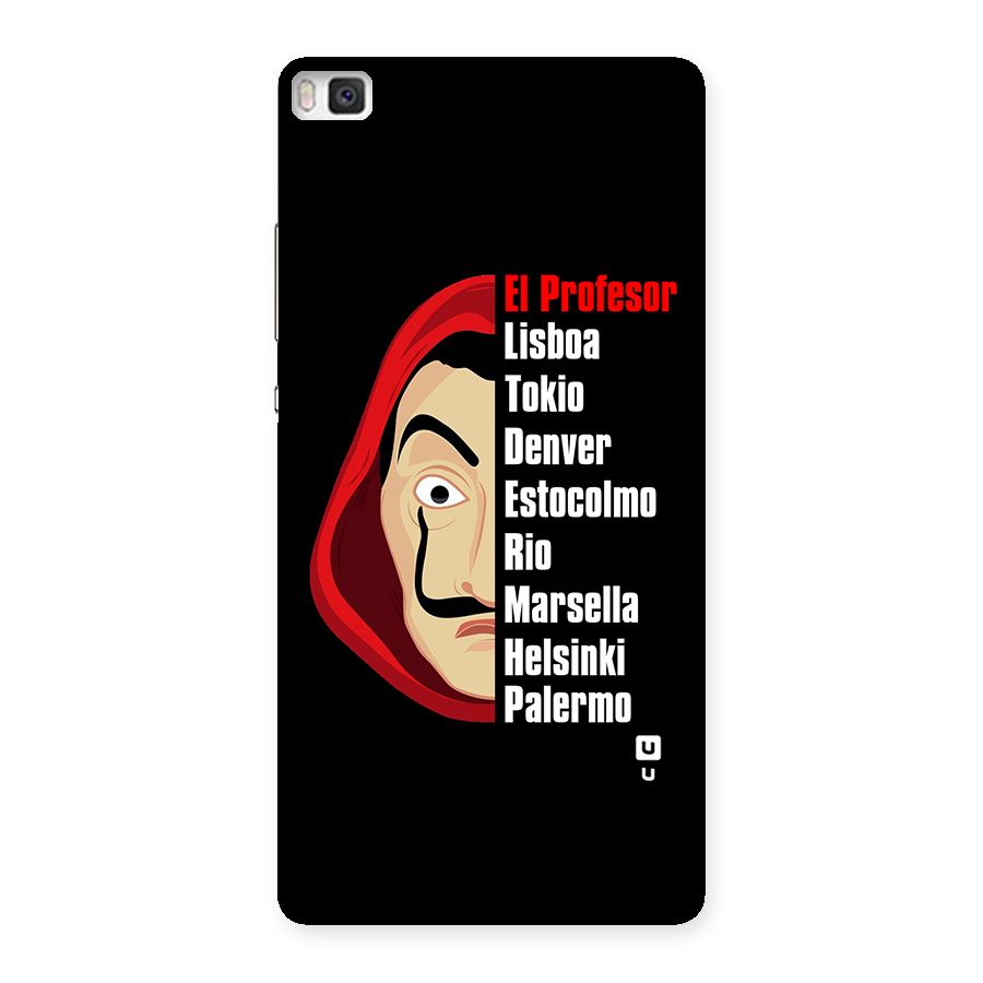 All Members Money Heist Back Case for Huawei P8