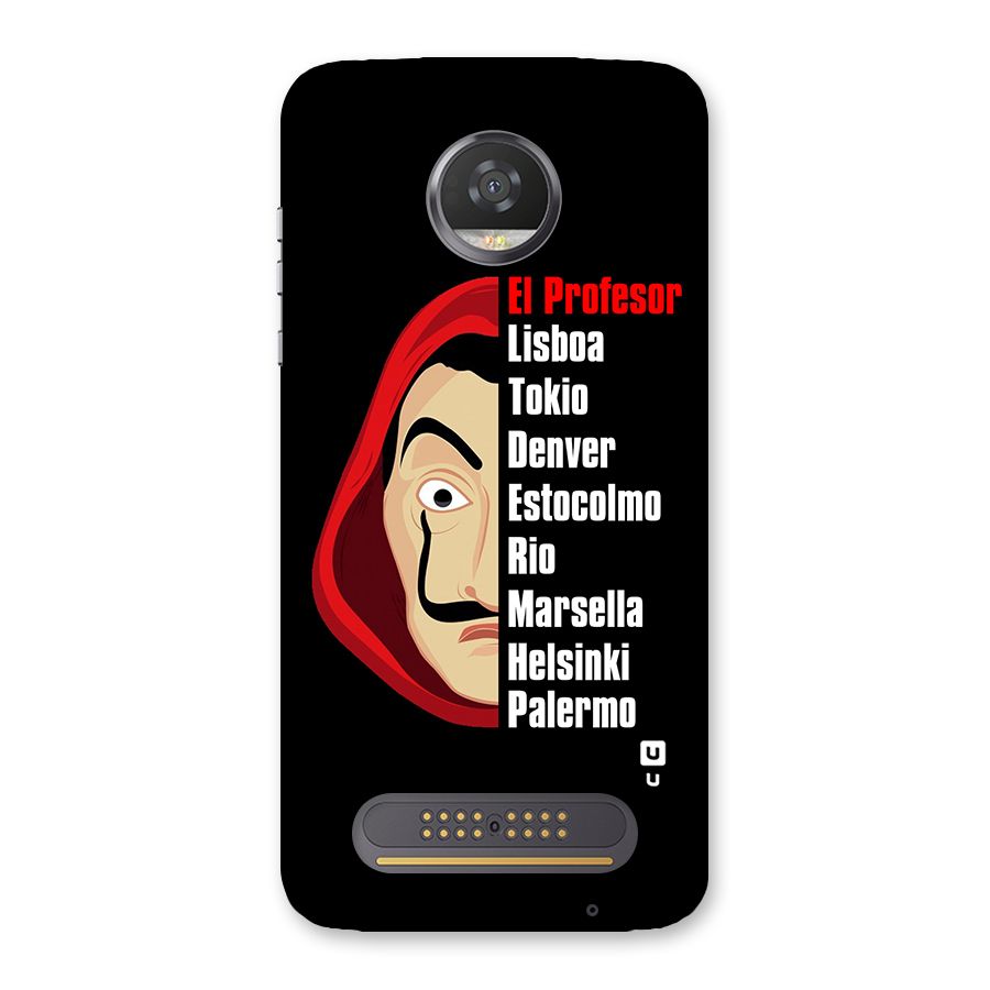 All Members Money Heist Back Case for Moto Z2 Play