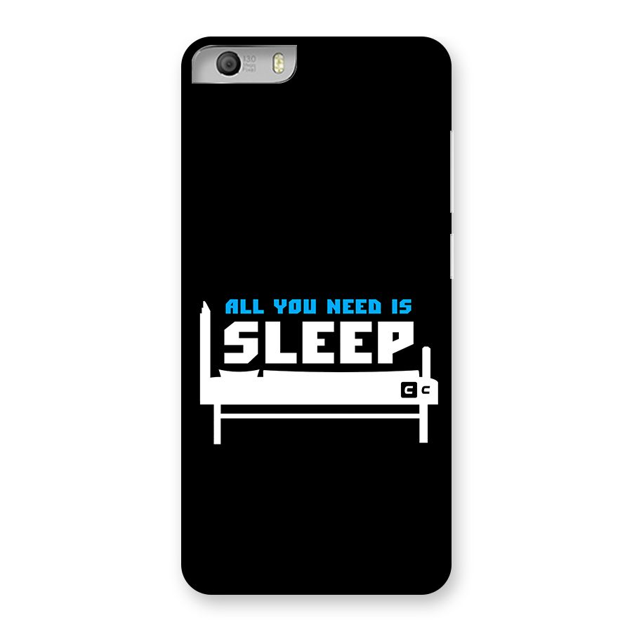 All You Need Sleep Back Case for Canvas Knight 2