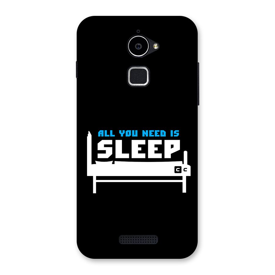 All You Need Sleep Back Case for Coolpad Note 3 Lite