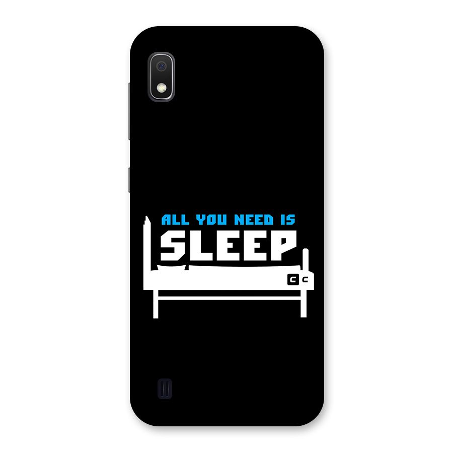 All You Need Sleep Back Case for Galaxy A10