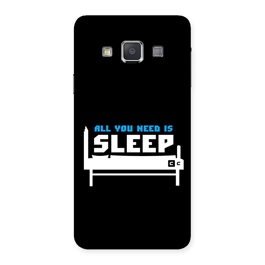 All You Need Sleep Back Case for Galaxy A3