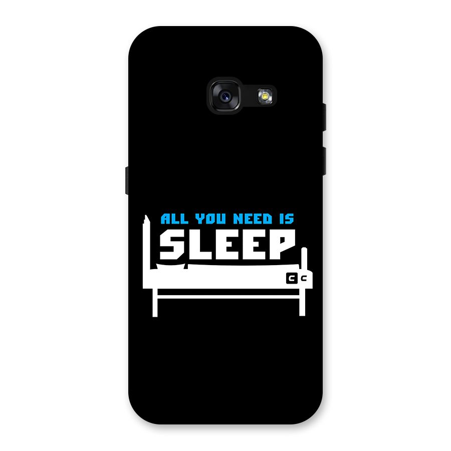 All You Need Sleep Back Case for Galaxy A3 (2017)