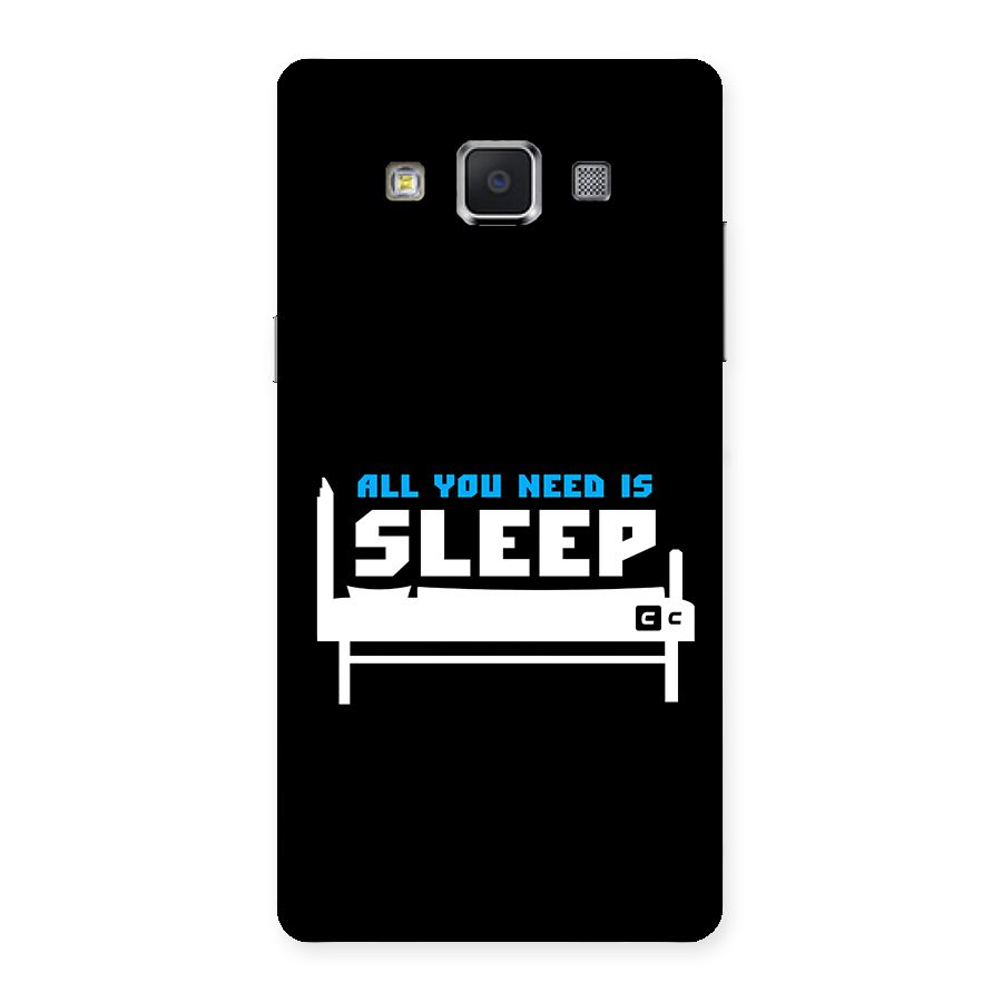 All You Need Sleep Back Case for Galaxy A5