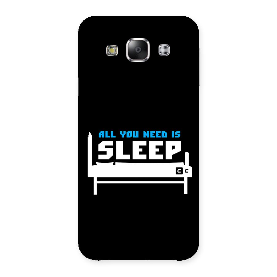 All You Need Sleep Back Case for Galaxy E5