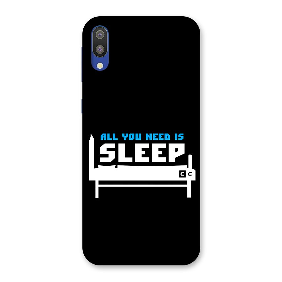 All You Need Sleep Back Case for Galaxy M10