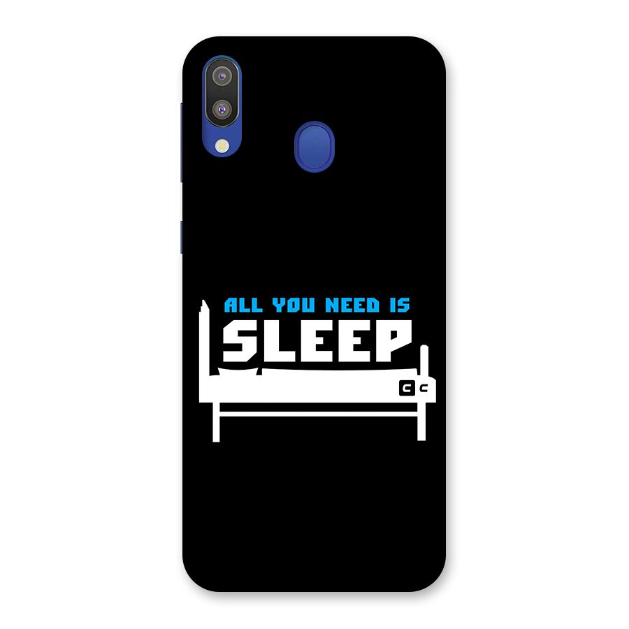 All You Need Sleep Back Case for Galaxy M20