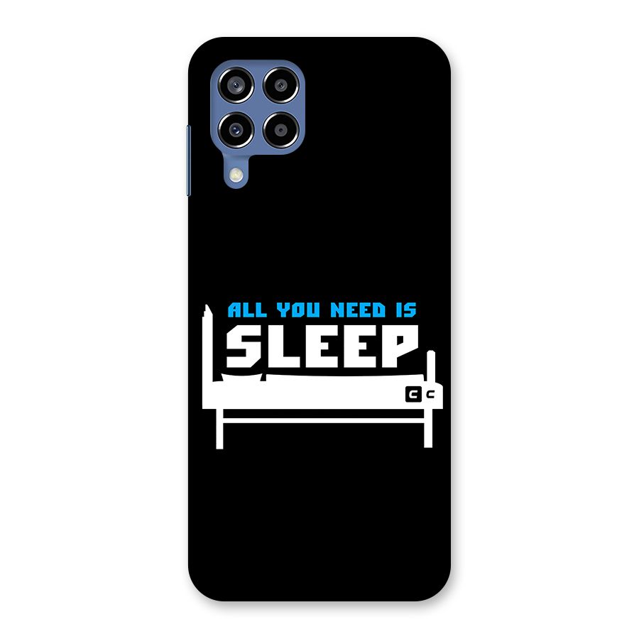 All You Need Sleep Back Case for Galaxy M53 5G