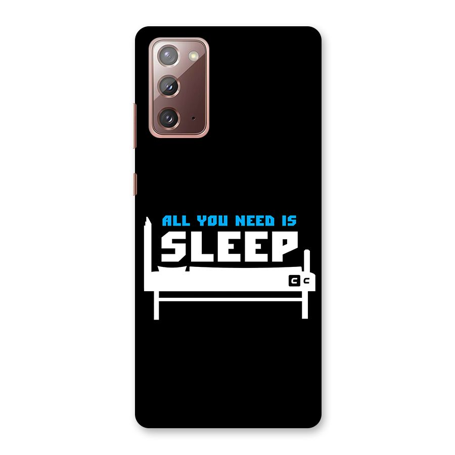All You Need Sleep Back Case for Galaxy Note 20