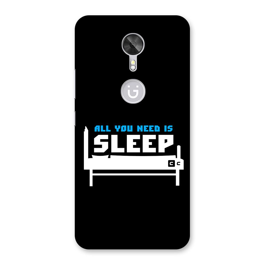 All You Need Sleep Back Case for Gionee A1